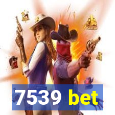 7539 bet